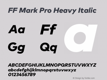 FF Mark Pro Heavy Italic Version 7.504; 2013; Build 1024 Font Sample