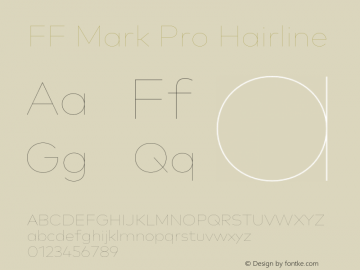 FF Mark Pro Hairline Version 7.504; 2013; Build 1024图片样张