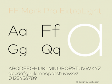 FF Mark Pro ExtraLight Version 7.504; 2013; Build 1024 Font Sample
