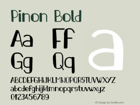 Pinon Bold Version 1.00 April 10, 2016, initial release Font Sample