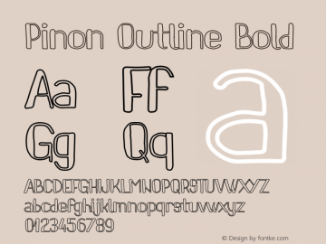 Pinon Outline Bold Version 1.00 April 10, 2016, initial release图片样张