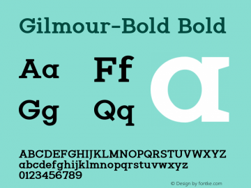 Gilmour-Bold Bold Version 1.000;com.myfonts.easy.haiku.gilmour.bold.wfkit2.version.4orP Font Sample