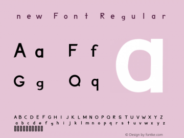 new Font Regular Version 1.000图片样张