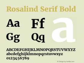 Rosalind Serif Bold Version 1.584;PS 001.584;hotconv 1.0.70;makeotf.lib2.5.58329图片样张