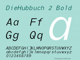 DieHubbuch 2 Bold OTF 1.000;PS 001.000;Core 1.0.29;com.myfonts.easy.volcano.die-monospaced-hubbuch.light-italic.wfkit2.version.3S6r Font Sample