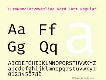FuraMonoForPowerline Nerd Font Regular Version 3.111;PS 003.111;hotconv 1.0.70;makeotf.lib2.5.58329图片样张