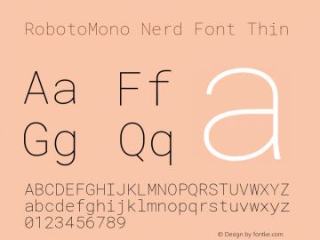 RobotoMono Nerd Font Thin Version 2.000986; 2015; ttfautohint (v1.3)图片样张