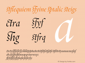 Requiem Fine Italic Ligs Version 1.000图片样张