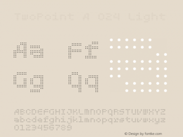 TwoPoint A 024 Light Version 1.000 Font Sample