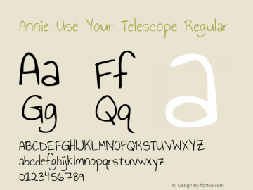 Annie Use Your Telescope Regular Version 1.002 2001 Font Sample