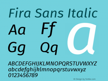 Fira Sans Italic Version 4.106g Font Sample