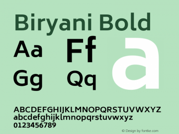 Biryani Bold Version 1.004; ttfautohint (v1.1) -l 5 -r 5 -G 72 -x 0 -D latn -f none -w gGD -W -c Font Sample