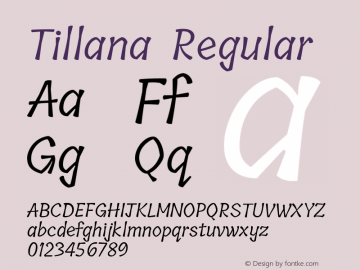 Tillana Regular Version 2.002;PS 1.0;hotconv 1.0.79;makeotf.lib2.5.61930; ttfautohint (v1.2.42-39fb)图片样张