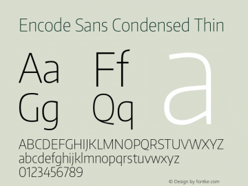 Encode Sans Condensed Thin Version 1.000; ttfautohint (v1.00) -l 8 -r 50 -G 200 -x 14 -D latn -f none -w G图片样张