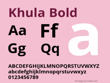 Khula Bold Version 1.000;PS 1.0;hotconv 1.0.72;makeotf.lib2.5.5900; ttfautohint (v1.1) -l 8 -r 50 -G 200 -x 14 -D deva -f latn -w G Font Sample