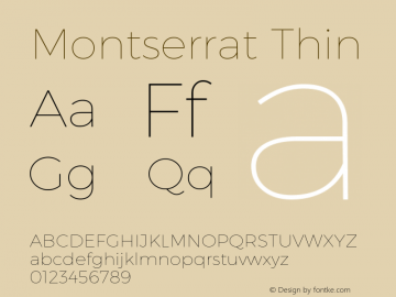 Montserrat Thin Version 1.000;PS 002.000;hotconv 1.0.70;makeotf.lib2.5.58329 DEVELOPMENT; ttfautohint (v1.00) -l 8 -r 50 -G 200 -x 14 -D latn -f none -w G Font Sample
