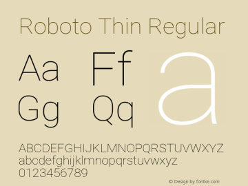 Roboto Thin Regular Version 2.001153; 2014 Font Sample
