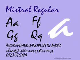 Mistral Regular Altsys Fontographer 3.5  11/18/92 Font Sample