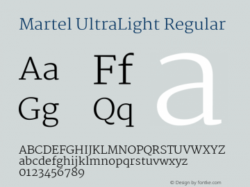 Martel UltraLight Regular Version 1.001; ttfautohint (v1.1) -l 5 -r 5 -G 72 -x 0 -D latn -f none -w gGD -W -c图片样张