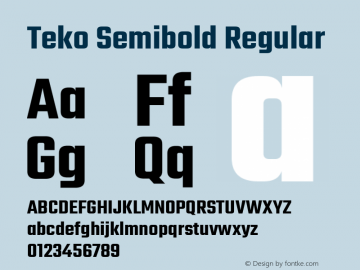 Teko Semibold Regular Version 1.105;PS 1.0;hotconv 1.0.78;makeotf.lib2.5.61930; ttfautohint (v1.1) -l 7 -r 28 -G 50 -x 13 -D latn -f deva -w G图片样张