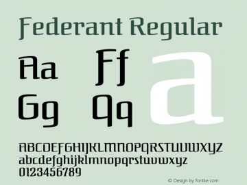 Federant Regular Version 1.011; ttfautohint (v1.4.1) Font Sample