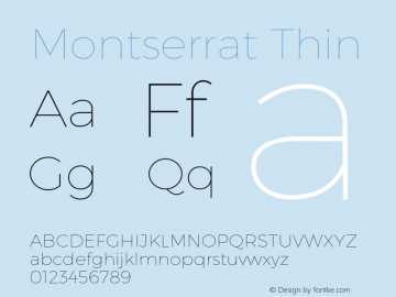 Montserrat Thin Version 1.000;PS 002.000;hotconv 1.0.70;makeotf.lib2.5.58329 DEVELOPMENT; ttfautohint (v1.00) -l 8 -r 50 -G 200 -x 14 -D latn -f none -w G Font Sample
