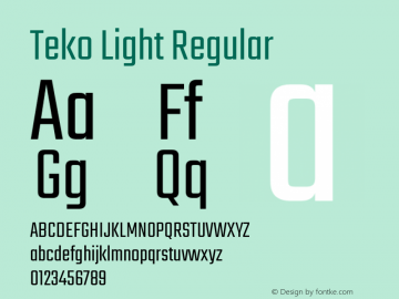 Teko Light Regular Version 1.105;PS 1.0;hotconv 1.0.78;makeotf.lib2.5.61930; ttfautohint (v1.1) -l 7 -r 28 -G 50 -x 13 -D latn -f deva -w G Font Sample