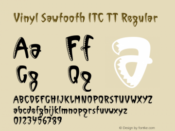Vinyl Sawtooth ITC TT Regular Macromedia Fontographer 4.1.3 5/16/97 Font Sample