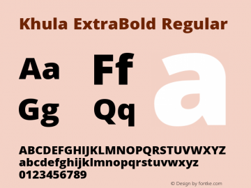 Khula ExtraBold Regular Version 1.000;PS 1.0;hotconv 1.0.72;makeotf.lib2.5.5900; ttfautohint (v1.1) -l 8 -r 50 -G 200 -x 14 -D deva -f latn -w G Font Sample