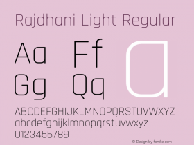 Rajdhani Light Regular Version 1.200;PS 1.0;hotconv 1.0.78;makeotf.lib2.5.61930; ttfautohint (v1.1) -l 7 -r 28 -G 50 -x 13 -D latn -f deva -w G图片样张