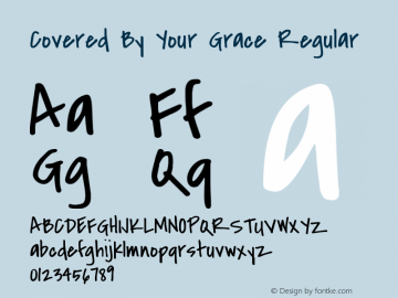 Covered By Your Grace Regular Unknown Font Sample