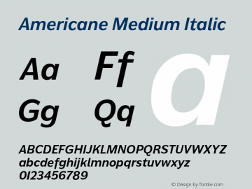 Americane Medium Italic Version 1.000; Font Sample