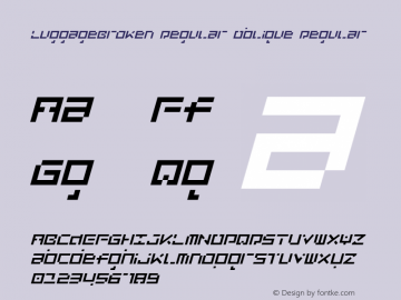 LuggageBroken Regular Oblique Regular Version 4.10 Font Sample