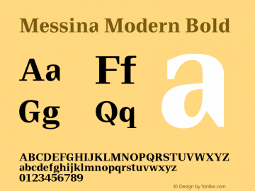 Messina Modern Bold Version 1.000;PS 002.000;hotconv 1.0.70;makeotf.lib2.5.58329; ttfautohint (v1.3)图片样张