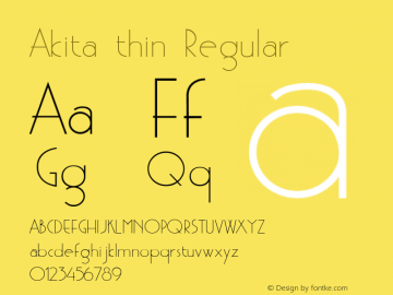 Akita thin Regular Version 1.001 April 21, 2016 Font Sample