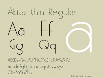 Akita thin Regular Version 1.001 April 29, 2016 Font Sample