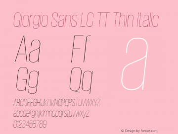Giorgio Sans LC TT Thin Italic 1.001 Font Sample