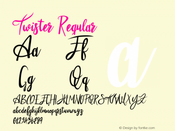 Twister Regular Version 1.00 April 30, 2016, initial release Font Sample