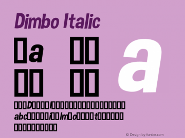 Dimbo Italic Version 2 - August 1, 2012 Font Sample