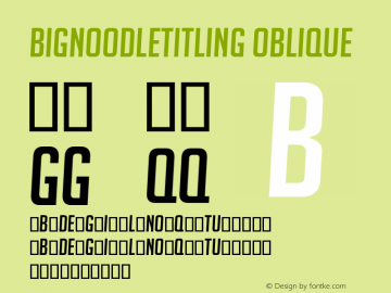 BigNoodleTitling Oblique Version 1.1; 2003图片样张