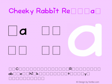 Cheeky Rabbit Regular Version 1.00 September 26, 2012, initial release图片样张