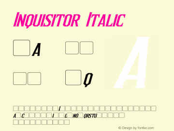 Inquisitor Italic Version 1.00 February 28, 2016, initial release Font Sample