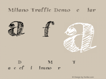 Milano Traffic Demo Regular Version 1.000 2015 initial release Font Sample