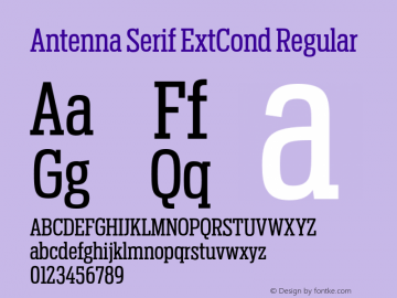 Antenna Serif ExtCond Regular Version 1.0 Font Sample