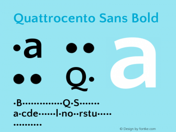 Quattrocento Sans Bold Version 2.000 Font Sample