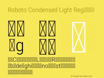 Roboto Condensed Light Regular Version 2.001240; 2014图片样张