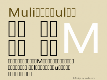 Muli Regular Version 2; ttfautohint (v1.00rc1.6-4cba) -l 8 -r 50 -G 200 -x 0 -D latn -f none -w G图片样张