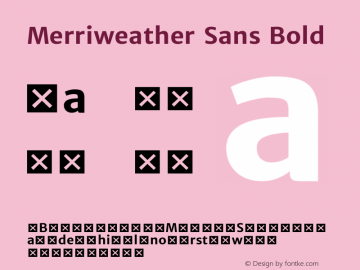 Merriweather Sans Bold Version 1.006; ttfautohint (v1.4.1) -l 6 -r 50 -G 0 -x 11 -H 220 -D latn -f none -w 