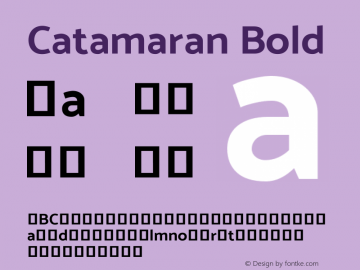 Catamaran Bold Version 1.001g;PS 001.000;hotconv 1.0.70;makeotf.lib2.5.58329 DEVELOPMENT; ttfautohint (v1.3)图片样张