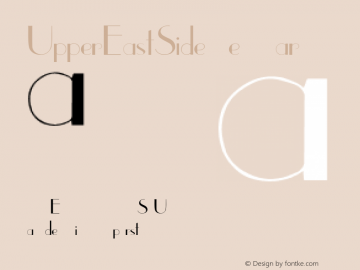 UpperEastSide Regular Converted from f:\x\UPPEREAS.TF1 by ALLTYPE Font Sample